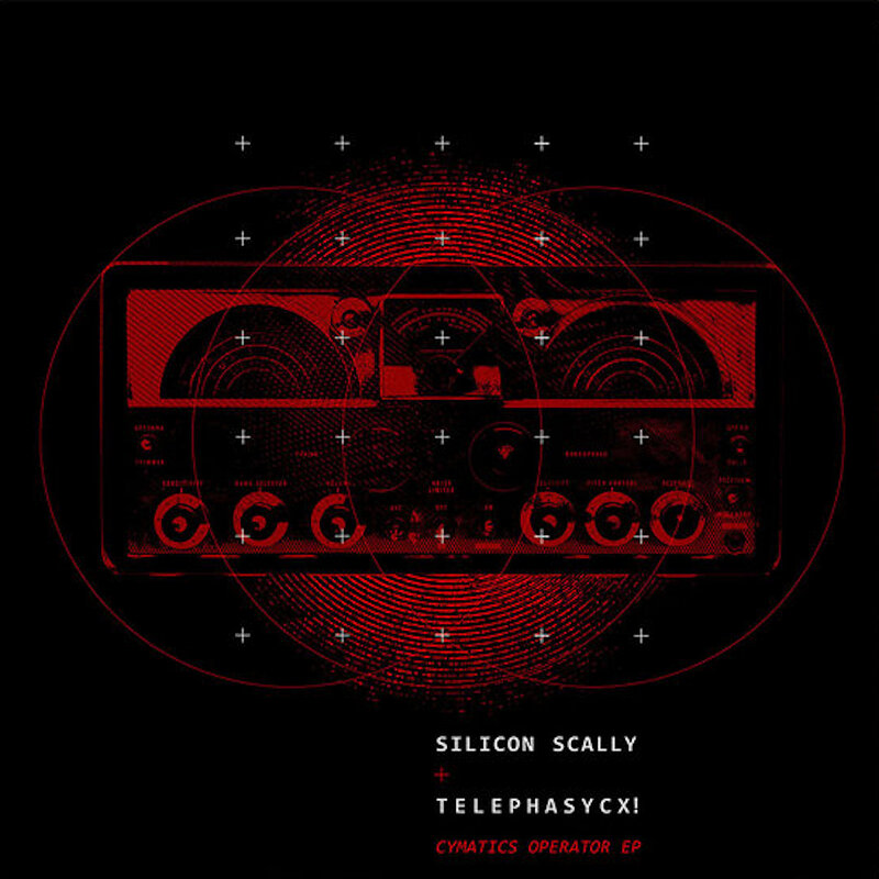Silicon Scally / Telephasycx!: Cymatics Operator