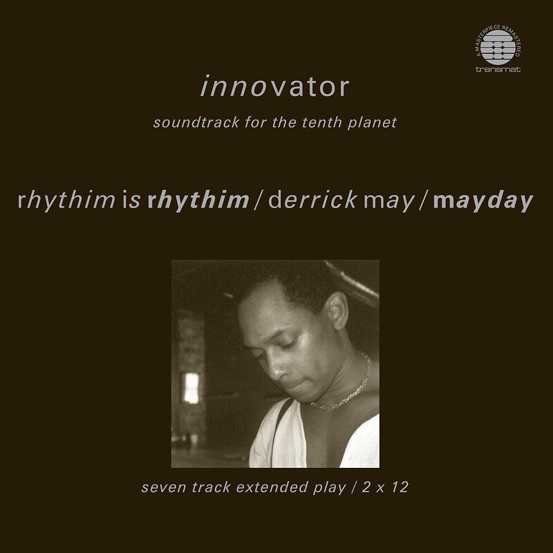 Rhythim Is Rhythim: Innovator - Soundtrack For The Tenth Planet