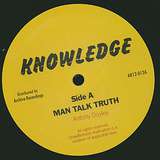 Knowledge: Man Talk Truth