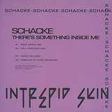 Schacke: There's Something Inside Me