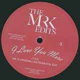 The Mr. K Edits: I Love You More