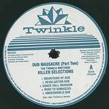 Twinkle Brothers: Dub Massacre Part 2: Killer Selections (Remix)