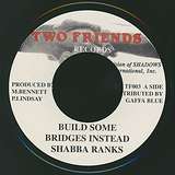 Shabba Ranks: Build Some Bridges Instead