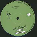 Hard Rock: Feel No Way
