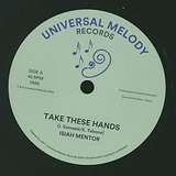 Isiah Mentor: Take These Hands