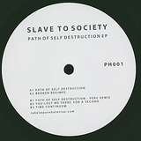 Slave To Society: Path of Self Destruction EP