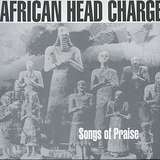 Cover art - African Head Charge: Songs Of Praise