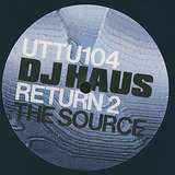 DJ Haus: Return 2 The Source