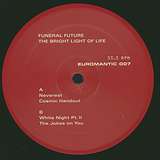 Funeral Future: The Bright Light of Life 1