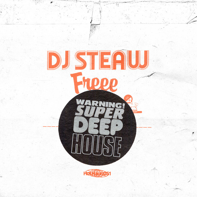 DJ Steaw: Freee