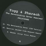 Yogg & Pharaoh: The Neverending Gever Remixes
