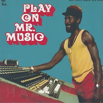 Cover art - Lee Perry: Play On Mr. Music