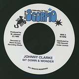 Johnny Clarke: Sit Down & Wonder