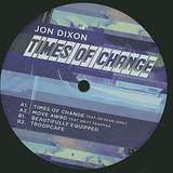 Jon Dixon: Time Of Change