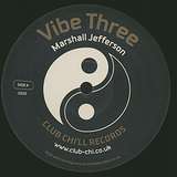 Marshall Jefferson / Jungle Wonz: Vibe Three