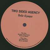 Two Sided Agency: Belle Epoque