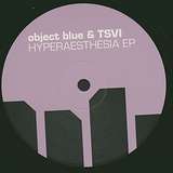 Object Blue & TSVI: Hyperaesthesia