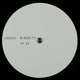 Groove Minority: EP 02