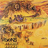 Dennis Brown: Visions Of Dennis Brown