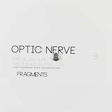 Optic Nerve: Fragments