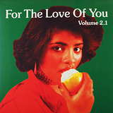 Various Artists: For The Love Of You Vol. 2.1