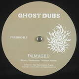 Ghost Dubs: Damaged