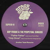 Arp Frique & The Perpetual Singers: Another Taste Reworks
