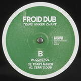 Froid Dub: Tears Maker Chant