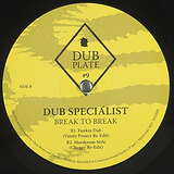 Dub Specialist: Break To Break