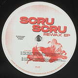 Scruscru: ReWax EP