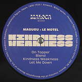 Le Motel & Magugu: Bitter Better / Kindness Weakness