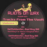 Gettoblaster & Bad Boy Bill: Tracks From The Vault Vol. 1