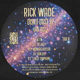 Rick Wade: Disco Dust EP