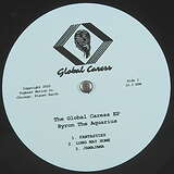 Byron The Aquarius: The Global Caress EP