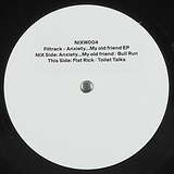 Filtrack: Anxiety...My Old Friend EP