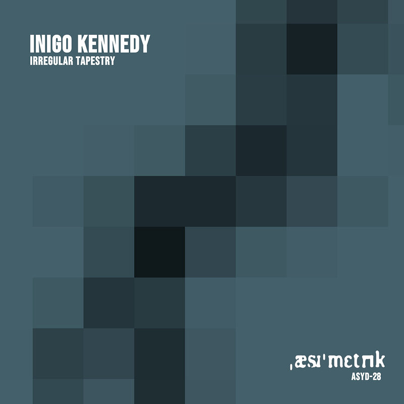 Inigo Kennedy: Irregular Tapestry