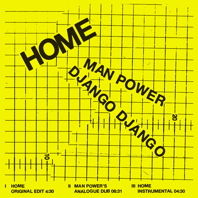 Man Power & Django Django: Home