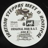 Iration Steppas meet D. Rootical: Original Dub D.A.T.