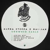 Alpha Steppa & Nai-Jah: Crowned Eagle