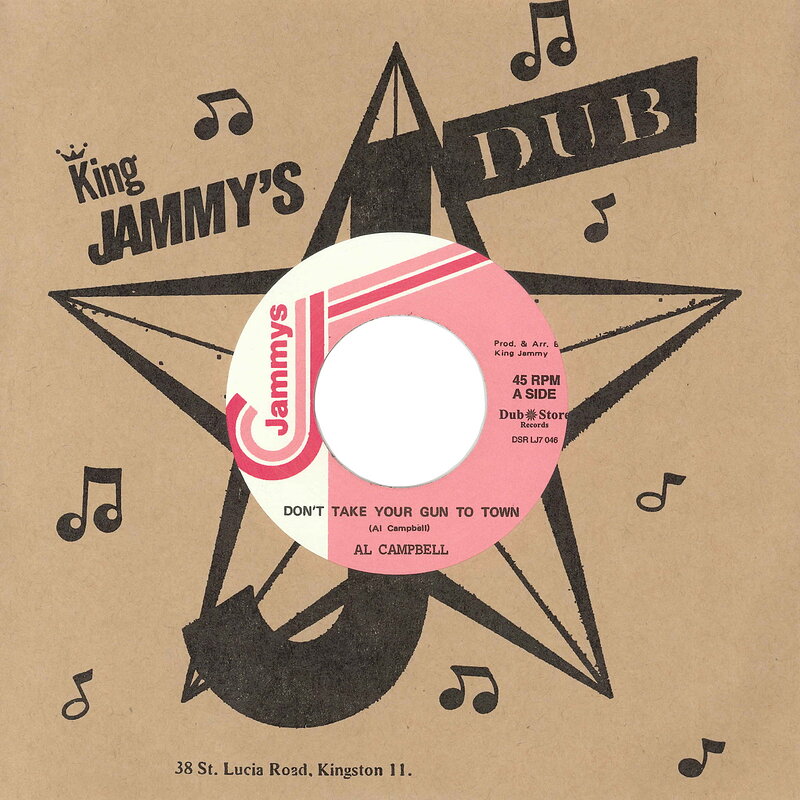 Al Campbell & King Jammy: Don't Take Your Gun to Town