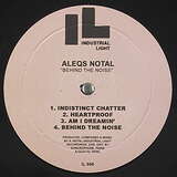 Aleqs Notal: Behind The Noise