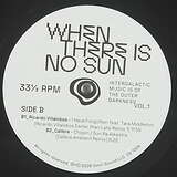 Various Artists: When There Is No Sun Vol. 1