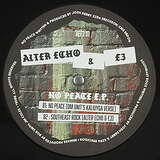 Alter Echo & E3: No Peace