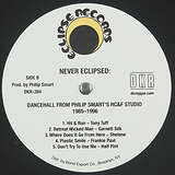 Various Artists: Never Eclipsed: Dancehall from Philip Smart's HC&F Studio 1985-1996