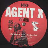 Mike 'Agent X' Clark: The Dark Side