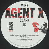 Mike 'Agent X' Clark: The Dark Side