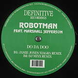 Robotman (Feat. Marshall Jefferson): Do Da Doo
