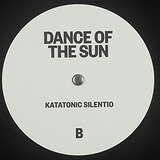 Katatonic Silentio: Dance of the Sun