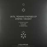Stefan Vincent: Until Meaning Emerges EP