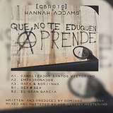 Hannah Addams: Que no te eduquen, aprende!